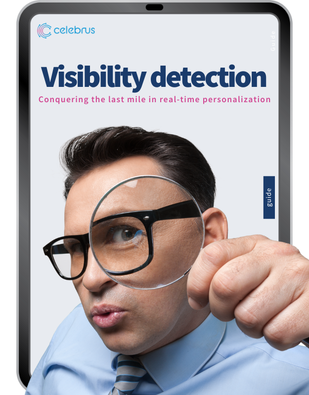 Visibility Detection Real-time Personalization Downloadable Guide